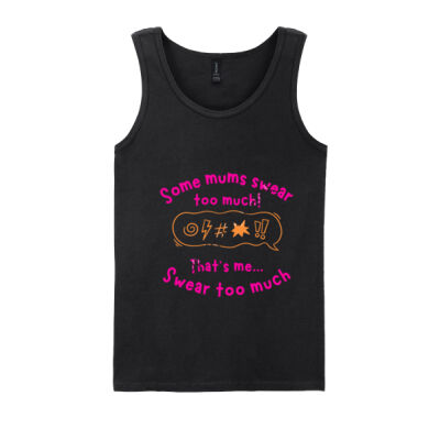 Some Mums swear too much...That's me Thumbnail