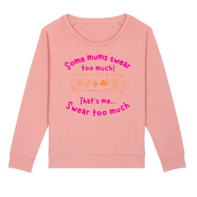 Some Mums swear too much...That's me Thumbnail