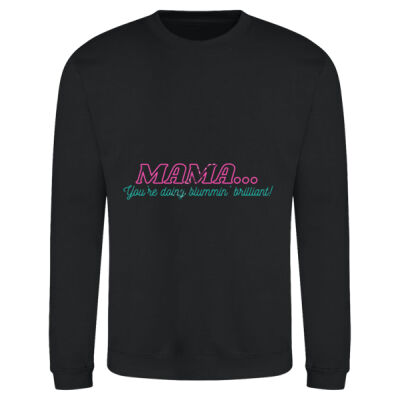 Mama...You're doing blummin' brilliant! Thumbnail